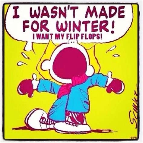it s too cold lol funny quotes winter funny quotes just for laughs
