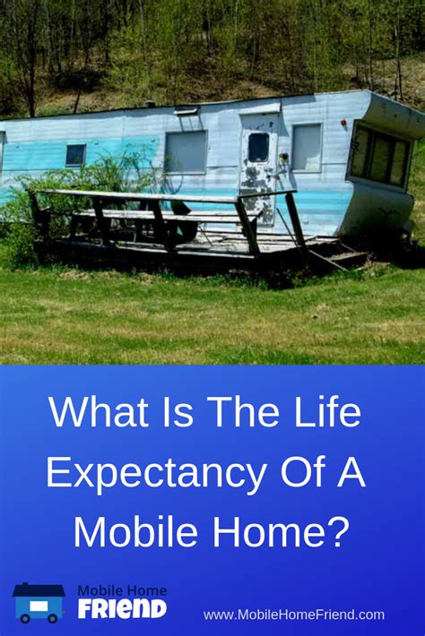 life expectancy   mobile home mobile home renovations mobile home  mobile