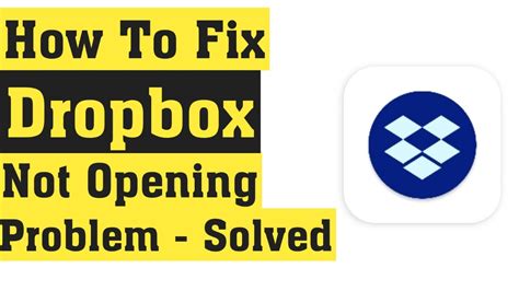 fix dropbox  open problem  android fix dropbox  working youtube