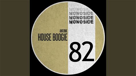 House Boogie Original Mix Youtube