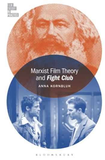 Sell Buy Or Rent Marxist Film Theory And Fight Club Film Theory In