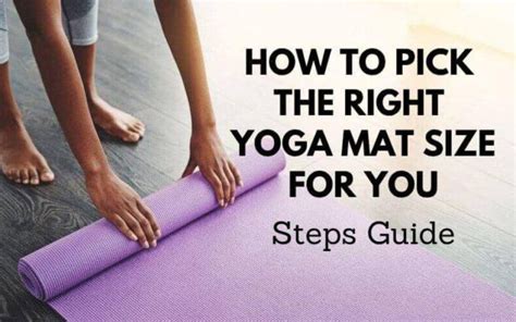 Best Yoga Mat Size How To Pick The Right Yoga Mat