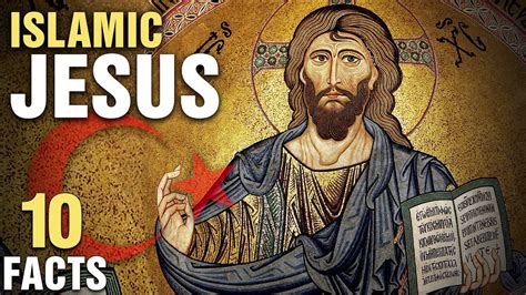 surprising facts  jesus  islam youtube