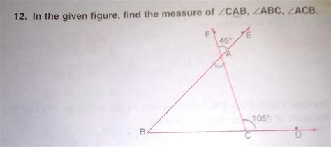 In The Given Figure Find The Measure Of Angle C A B Angle Abc Angle