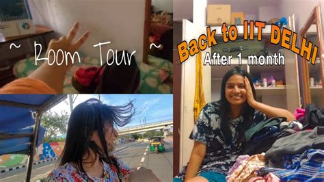Back To Iit Delhi After 1 Month Room Tour Girls Hostel 🦋 Youtube