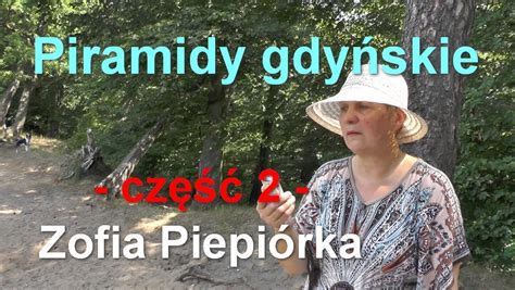 Piramidy Gdyńskie Część 2 Zofia Piepiórka