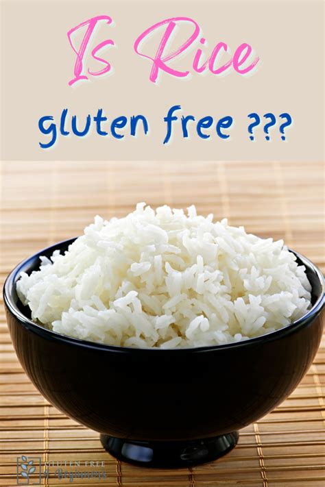 rice gluten   safe  eat gluten   beginners