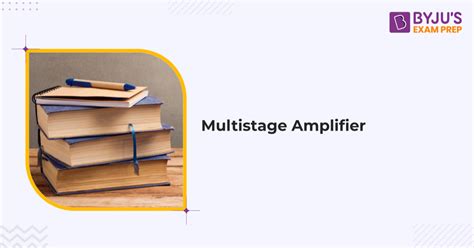 multistage amplifier details diagram configurations