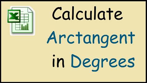 calculate arctan  excel  degrees youtube