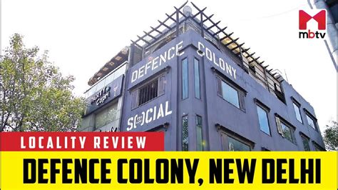 locality review defence colony  delhi mbtv localityreview youtube
