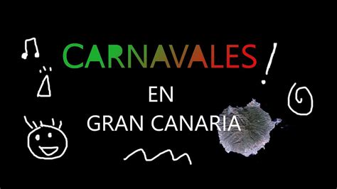 carnaval  gran canaria marramamiau chorradas youtube