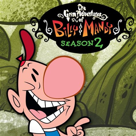 The Grim Adventures Of Billy And Mandy Season 2 On Itunes