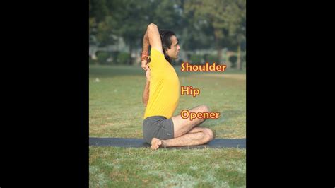 face pose hip shoulder opener gomukhasana  minutes yoga