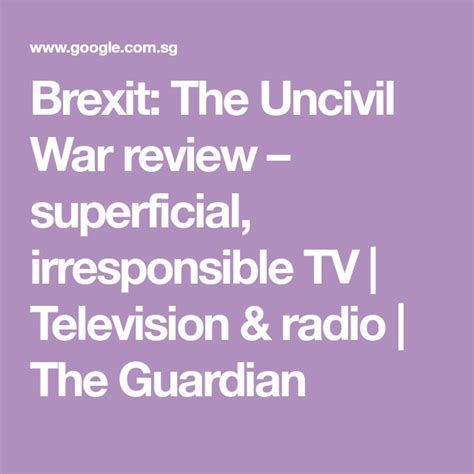 brexit  uncivil war review superficial irresponsible tv cumberbatch