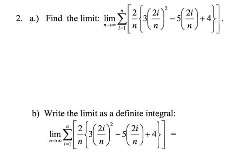 Solved Find The Limit Lim N Rightarrow Infinity Sigma I 1 N