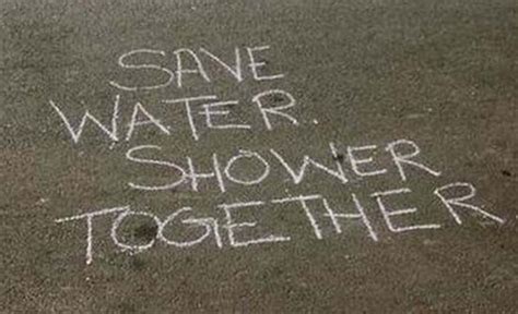 We Do Together Quotes Save Water Save Water Shower Together