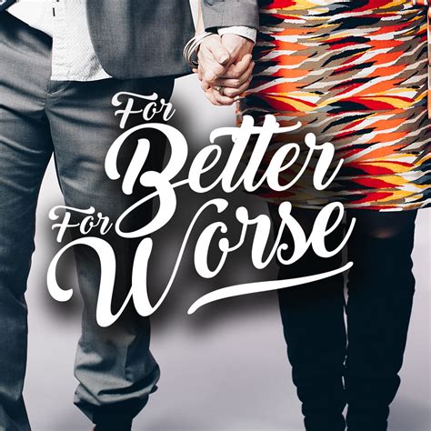 For Better For Worse — Crosspoint Church