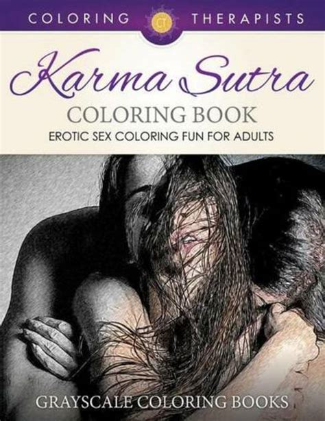 Karma Sutra Coloring Book Erotic Sex Coloring Fun For Adults