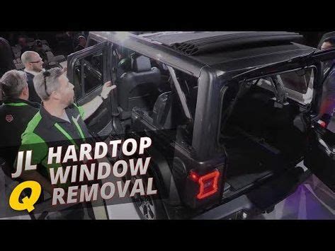 jeep wrangler jl removing  rear powertop windows youtube jeep wrangler jeep wrangler jl