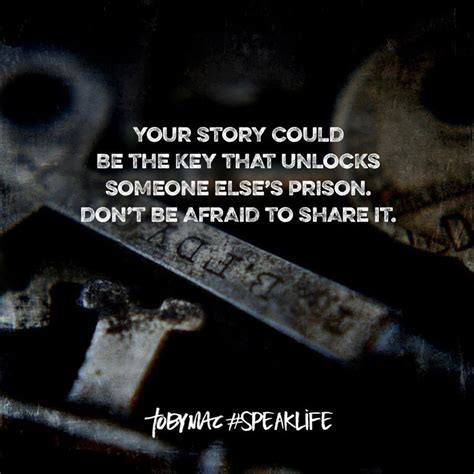Your Story Could Be The Key That Unlocks Someone Else S
