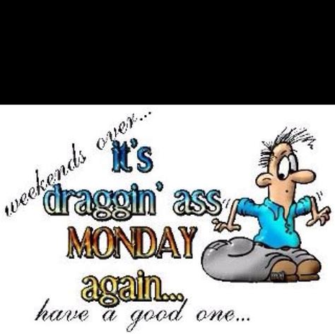 Monday Monday Humor Quotes Funny Quotes Monday Quotes
