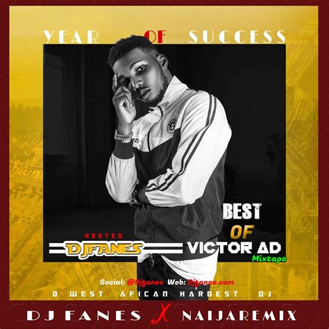 djfanes   victor adyear  success  mixtape nigerians  entertainment site hubs
