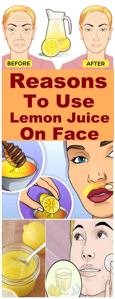 reasons to use lemon juice on face lemon juice face lemon juice