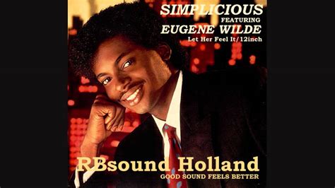 Simplicious Ft Eugene Wilde Let Her Feel It 12 Inch