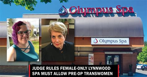 judge rules female  lynnwood spa   pre op transwomen