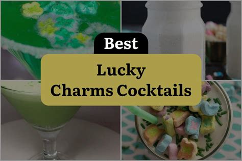 7 Lucky Charms Cocktails To Bring You Good Fortune Dinewithdrinks
