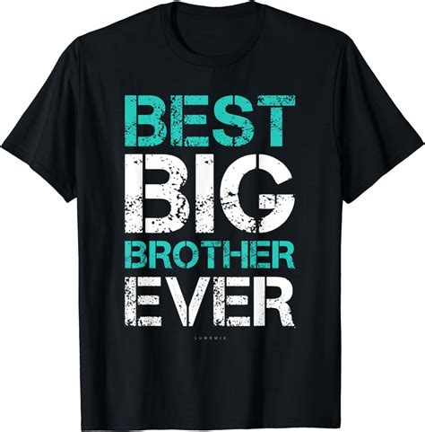 Funny Brother Tshirts Best Big Brother Ever Tee Sibling T