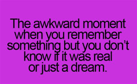 time relatable awkward moments quotes