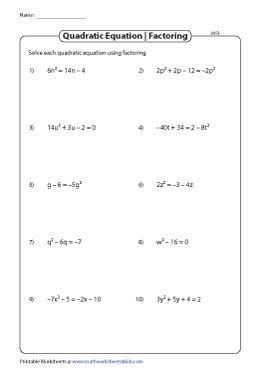 solving quadratic equations  factoring worksheets