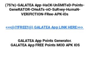 se galatea app hack unlimited points generator cheats  survey