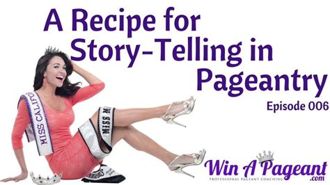 a recipe for story telling in pageantry from pageant