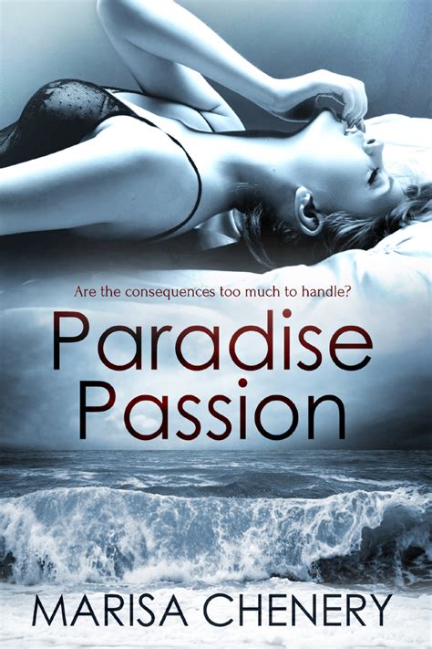 Exclusive Extract From Paradise Passion By Marisa Chenery