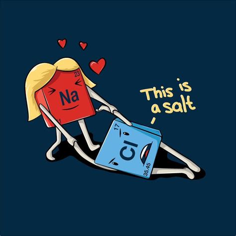 a salt chemistry jokes science puns nerd humor