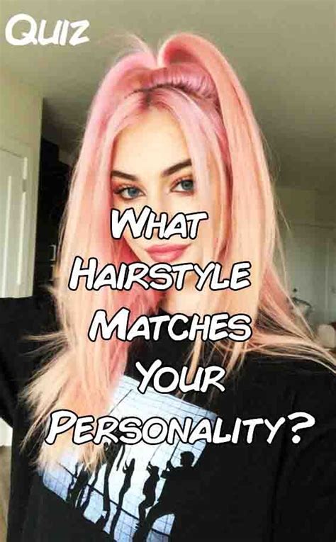 hairstyle matches  personality hair quizzes hair quiz