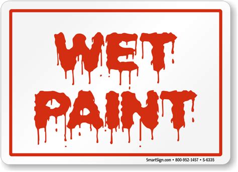 wet paint signs tags  prices assured