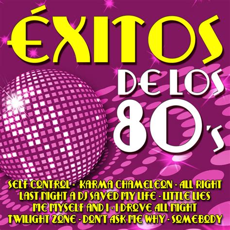 Ëxitos de los 80 s compilation by various artists spotify