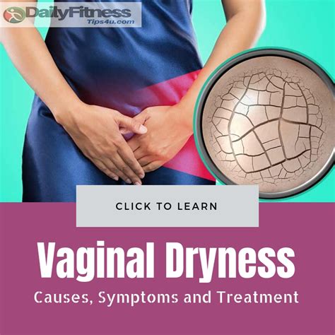 What You Need To Know About Vaginal Dryness Symptoms Causes And My