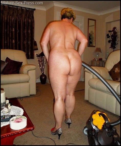 a nice big butt grandma cleaning the house naked with high heels mature sex press