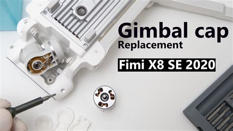 fimi  se  gimbal cap replacement youtube