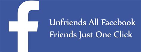 how to unfriend all friends on facebook at once extra catchy