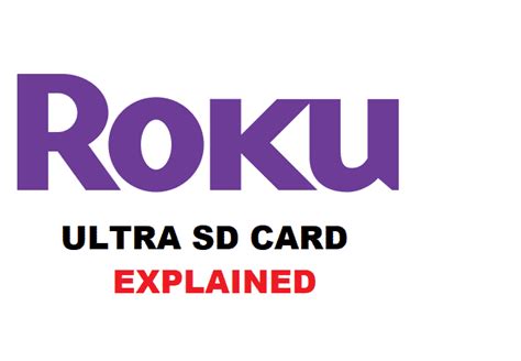 roku ultra sd card explained internet access guide