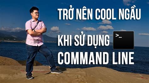 tro nen cool ngau nho dung command  hoc cach dung command   ban youtube