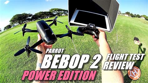parrot bebop  power edition review part   depth flight test urban range test youtube