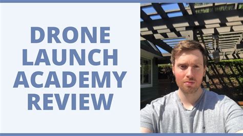 drone launch academy review   skill    business youtube