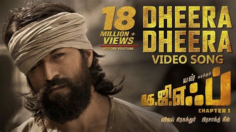 dheera dheera full video song kgf tamil  yash prashanth neel   songs