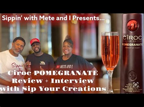 sippin  mete   presents sip  creations interview ciroc